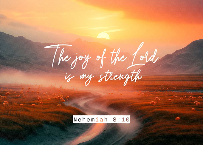 The joy of the Lord