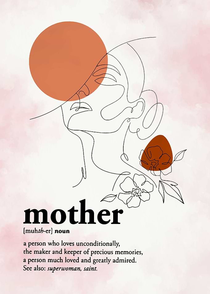 Mothers day gift Mother