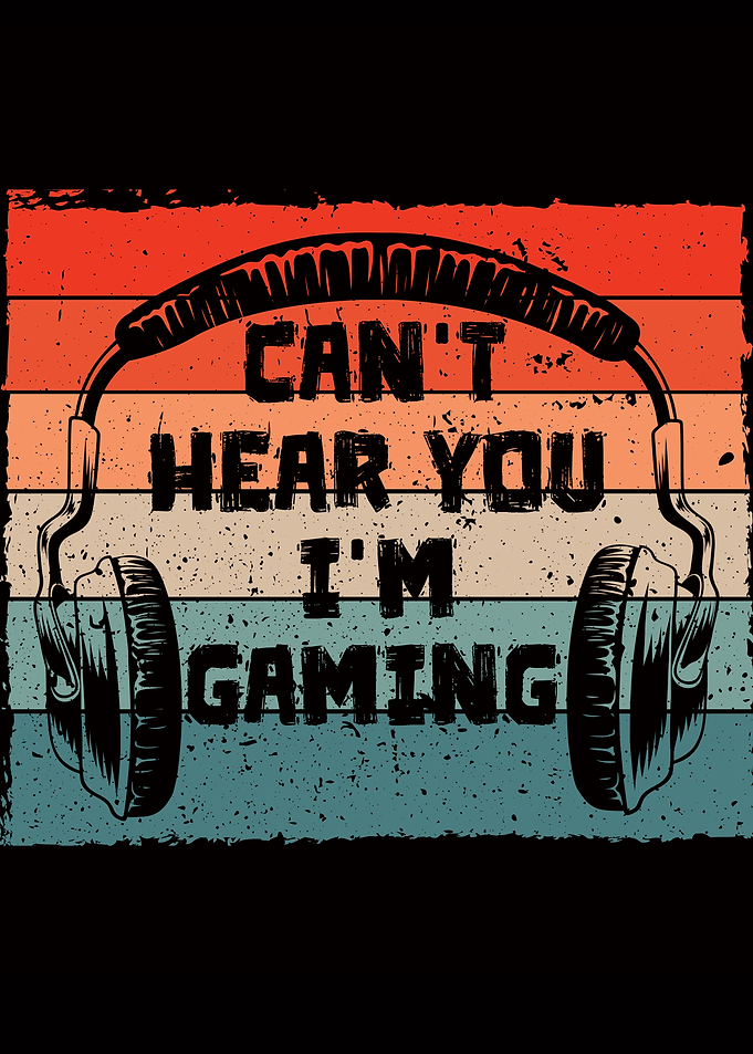 Cant Hear You Im Gaming