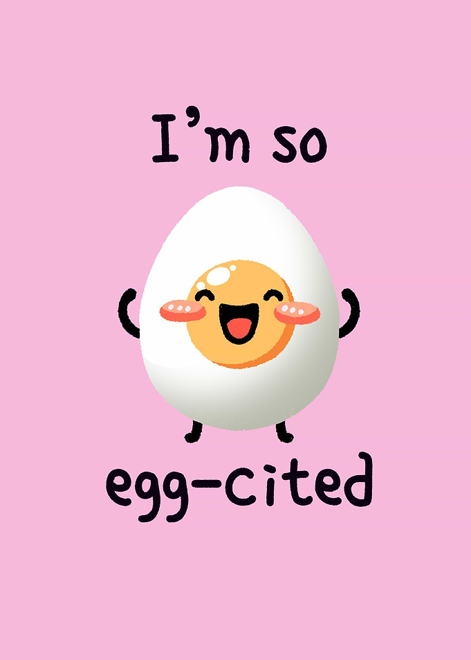 Excited egg