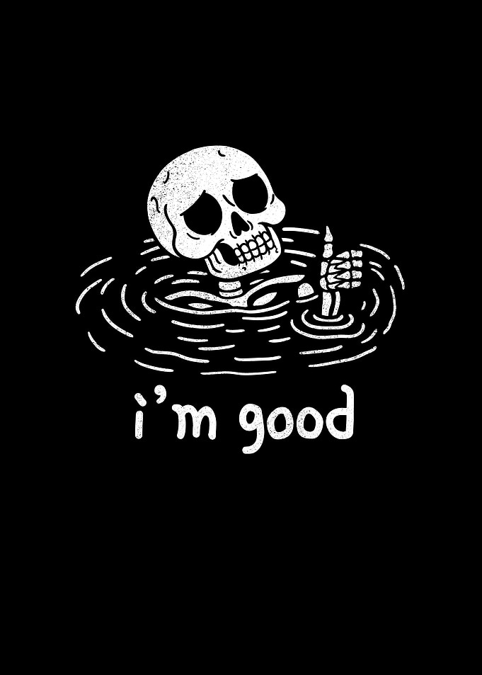 Im good skeleton
