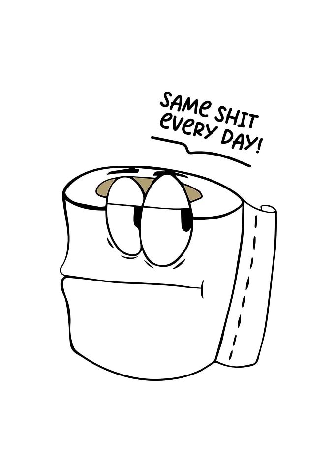 Same Shit Every Day