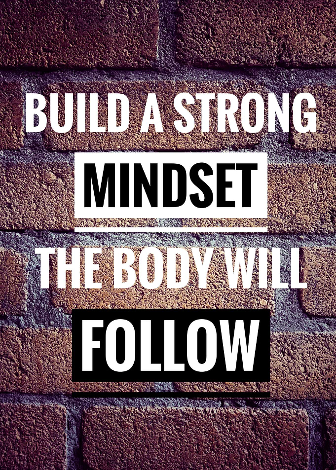 Build A Strong Mindset
