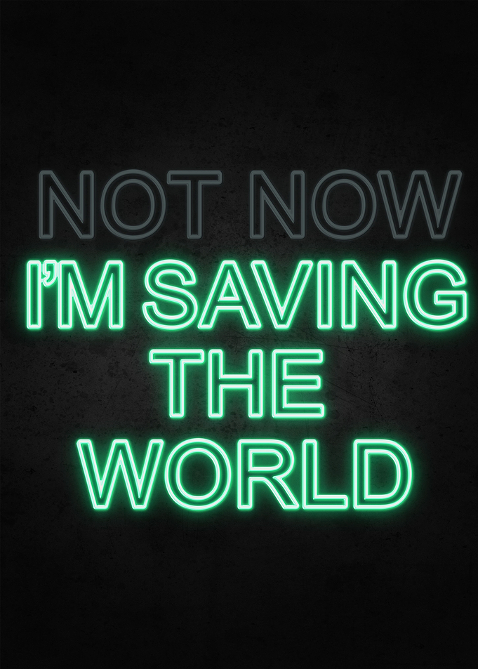 Saving The World