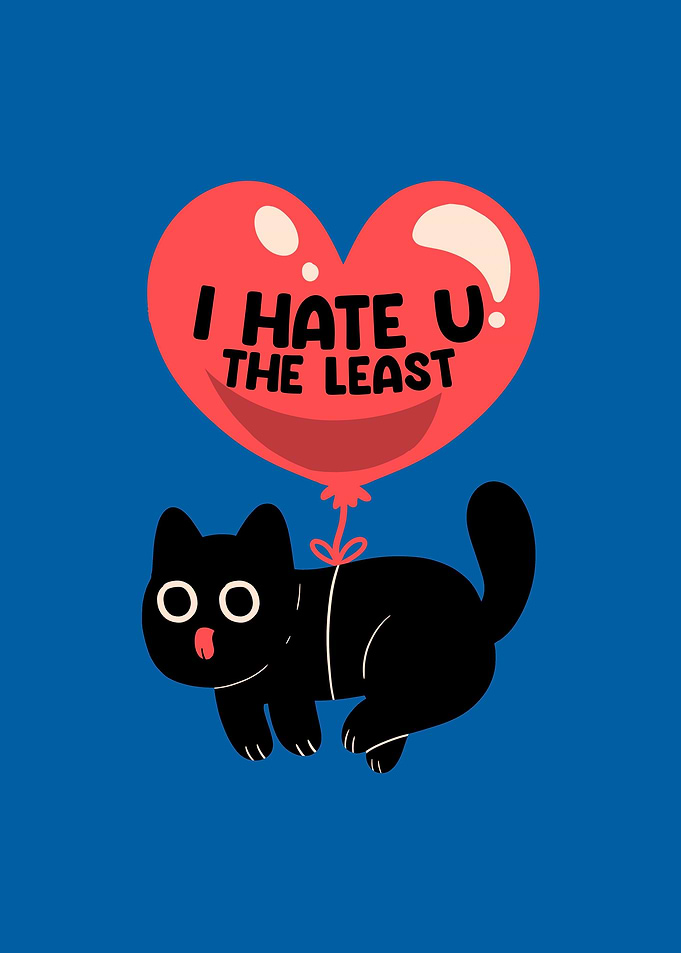 I Hate U The Least