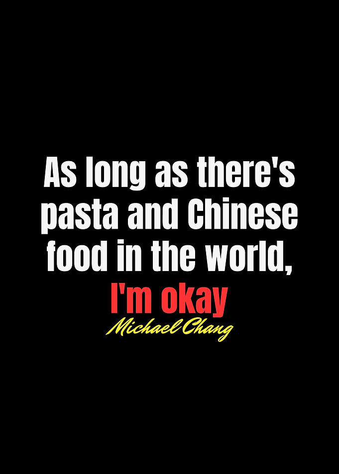 Quotes Michael Chang
