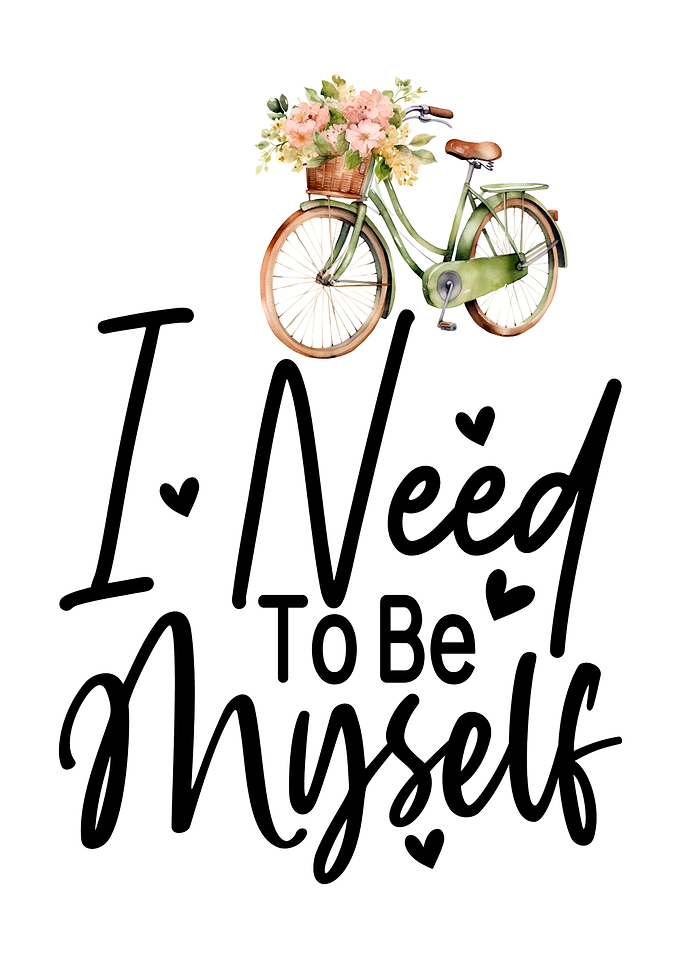 I need to be myself