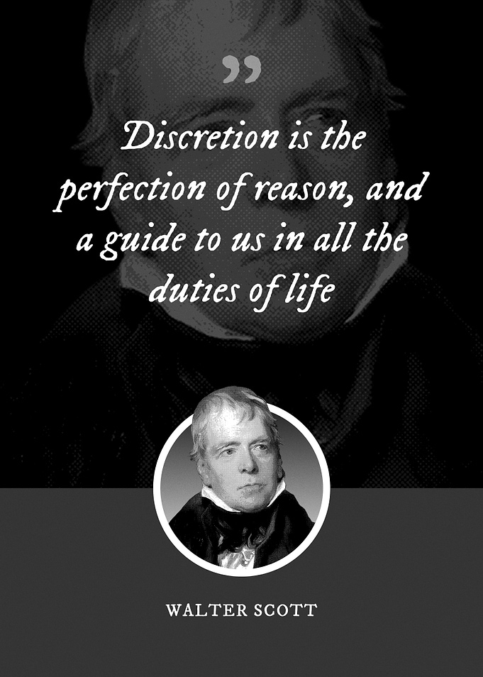 Discretion is the