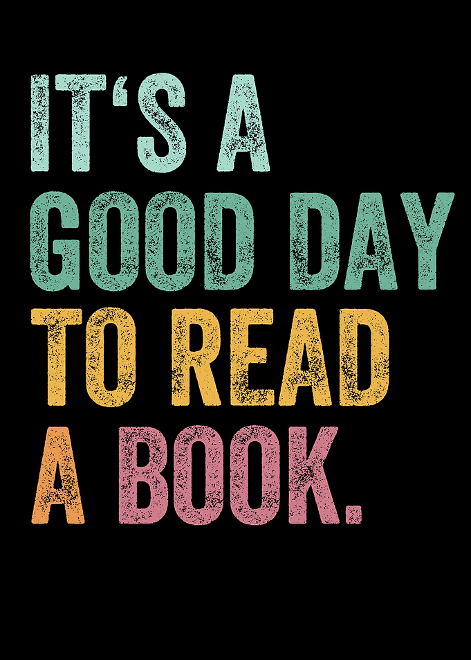 its a good day to read a