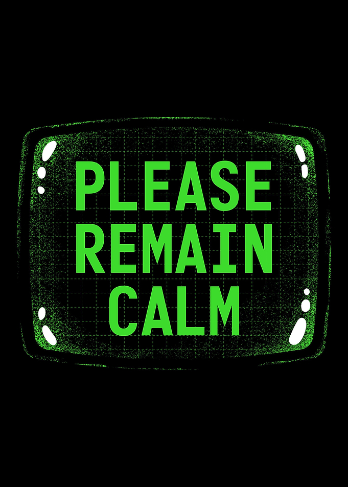 Please Remain Calm