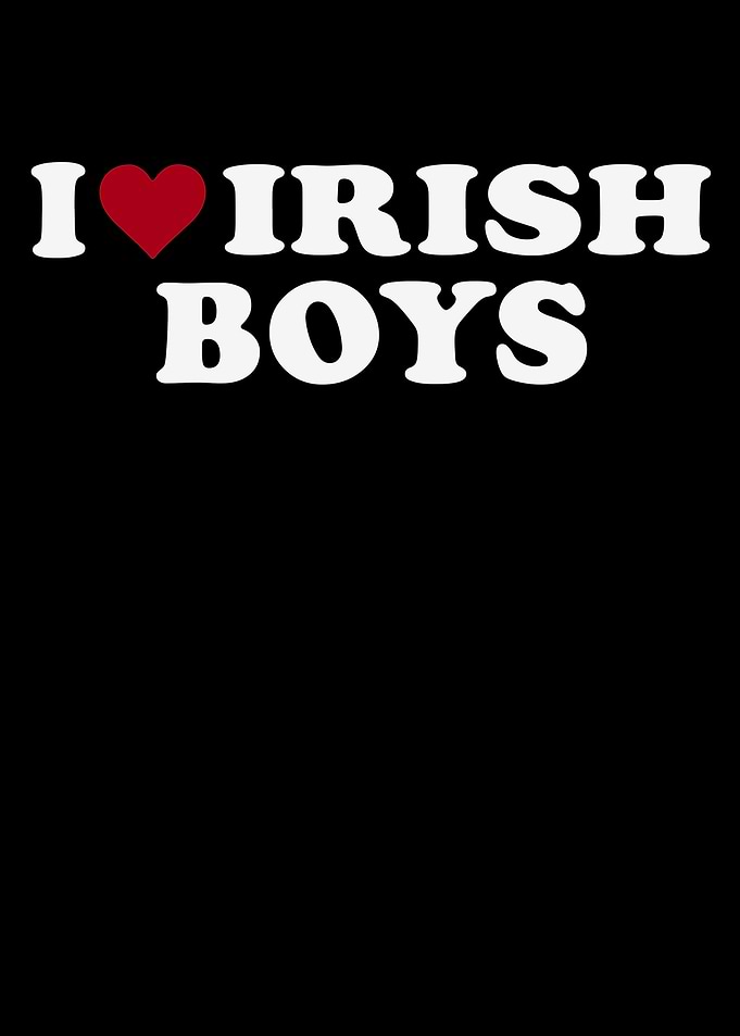 I Love Irish Boys Heart
