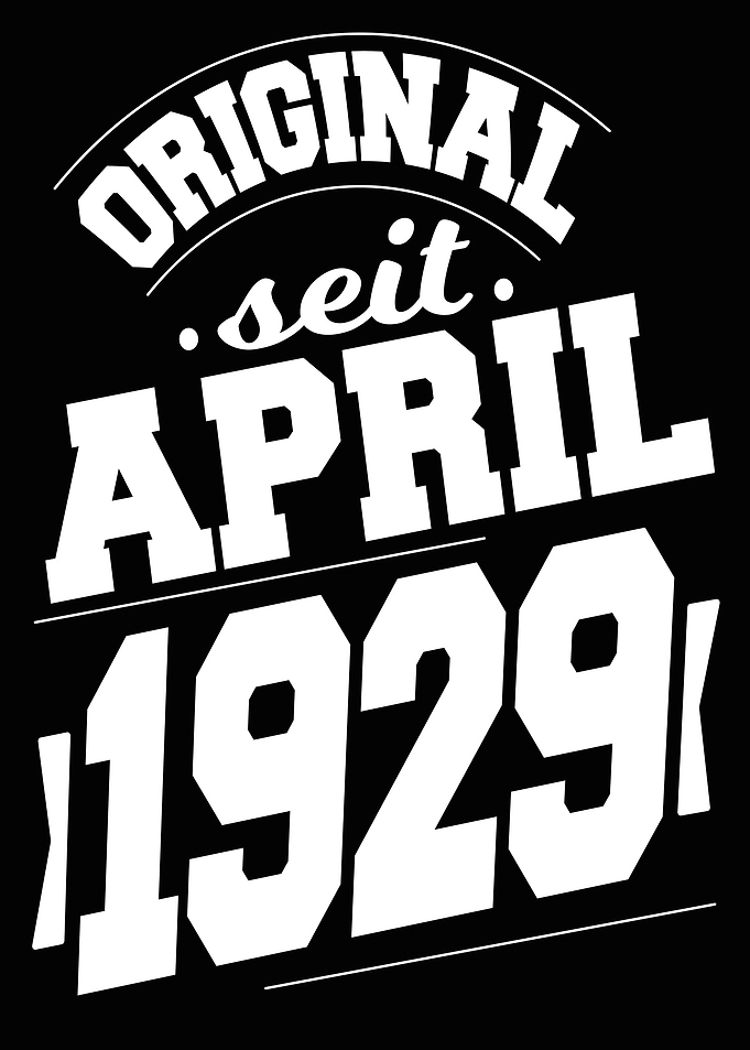 April 1929 95 Jahre
