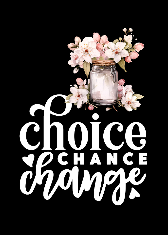Choice Chance Change