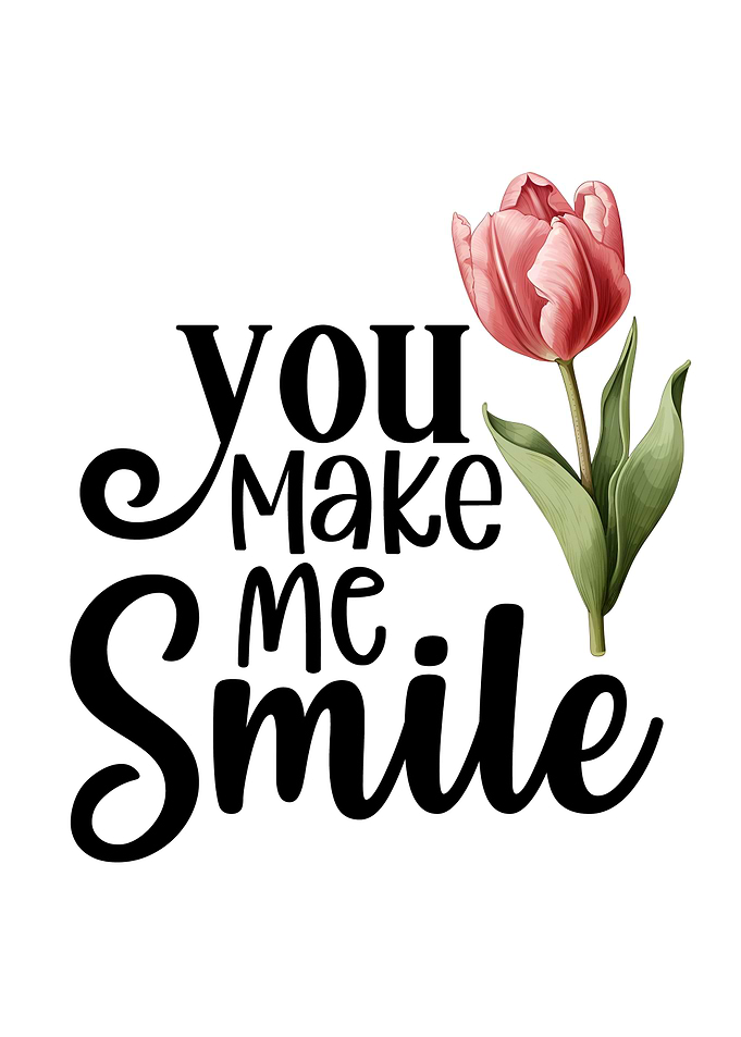 You make me smile