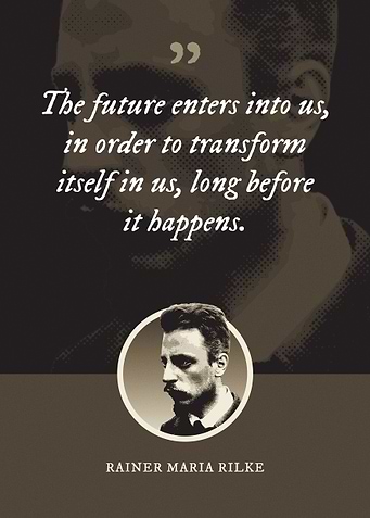 The future enters into us