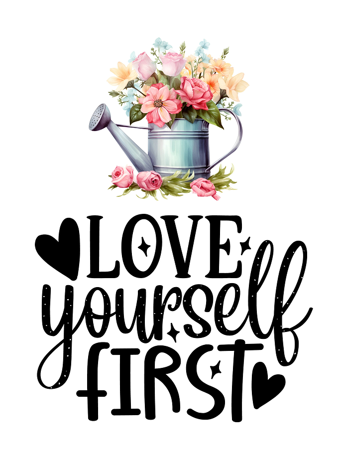 Love yourself first