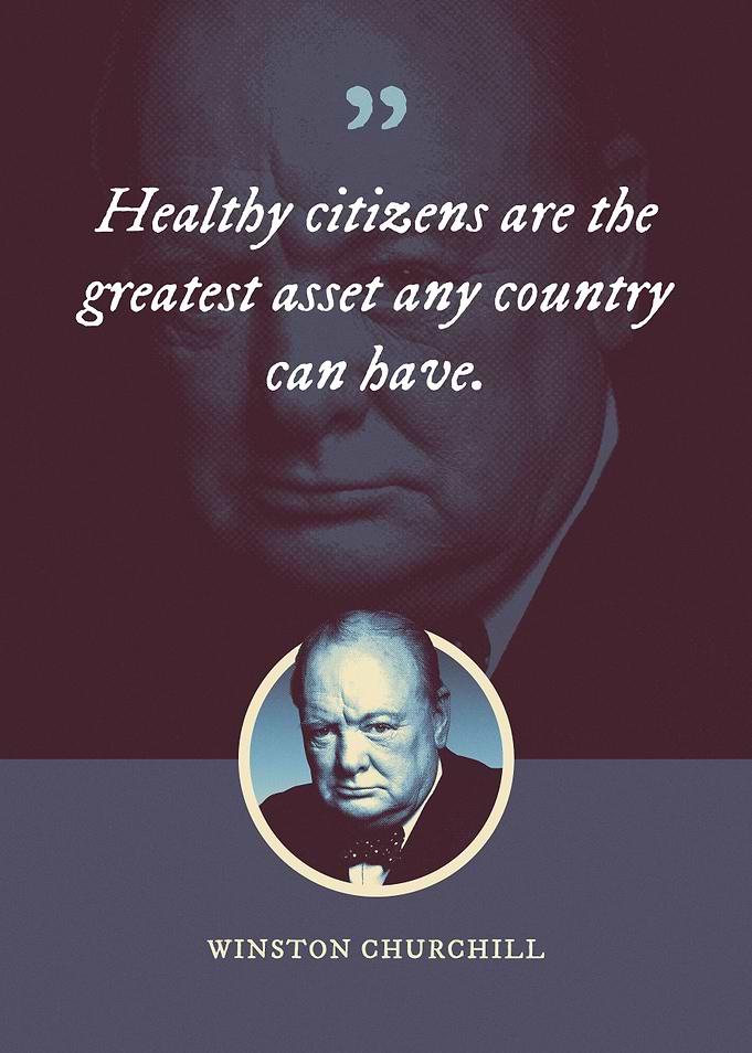 Healthy citizens are the