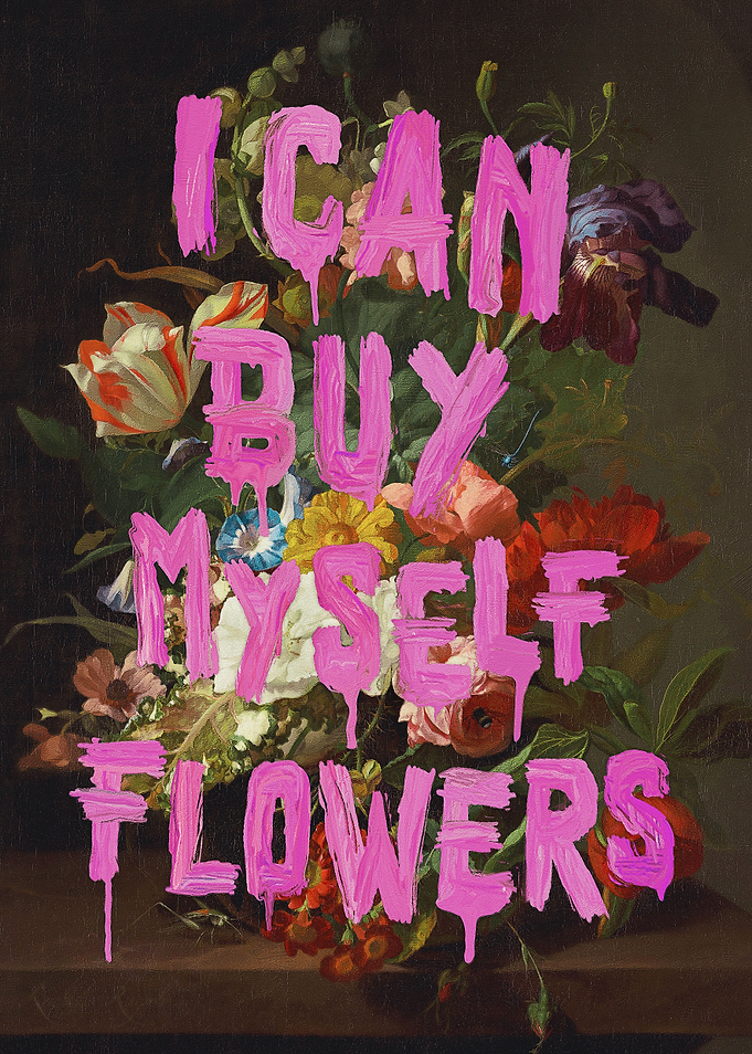I Can Buy Myself Flowers