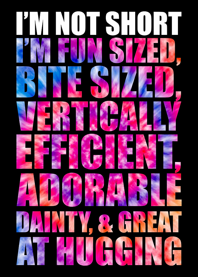 I Am Not Short