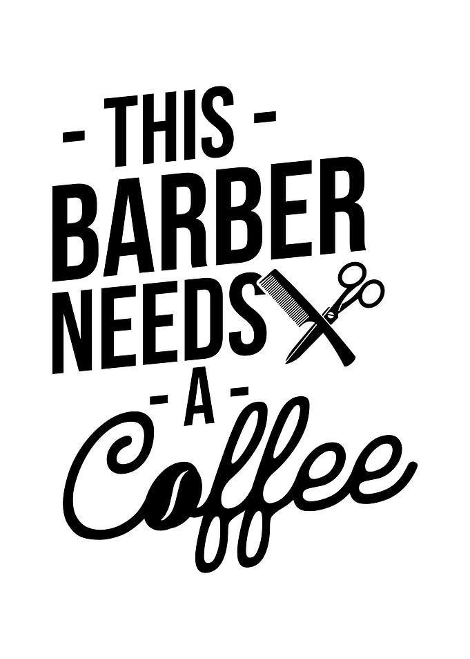 Funny Barber coffee lover