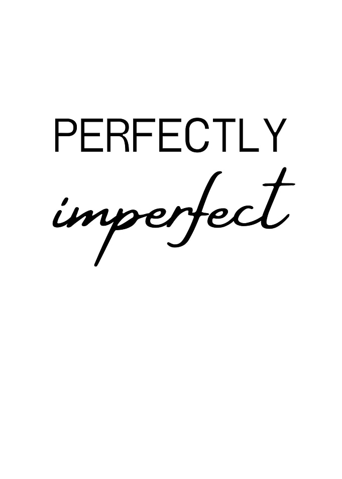 Perfectly Imperfect