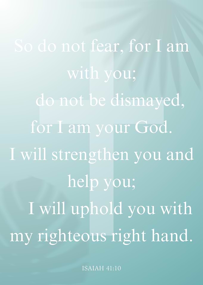 Isaiah 41 vs 10