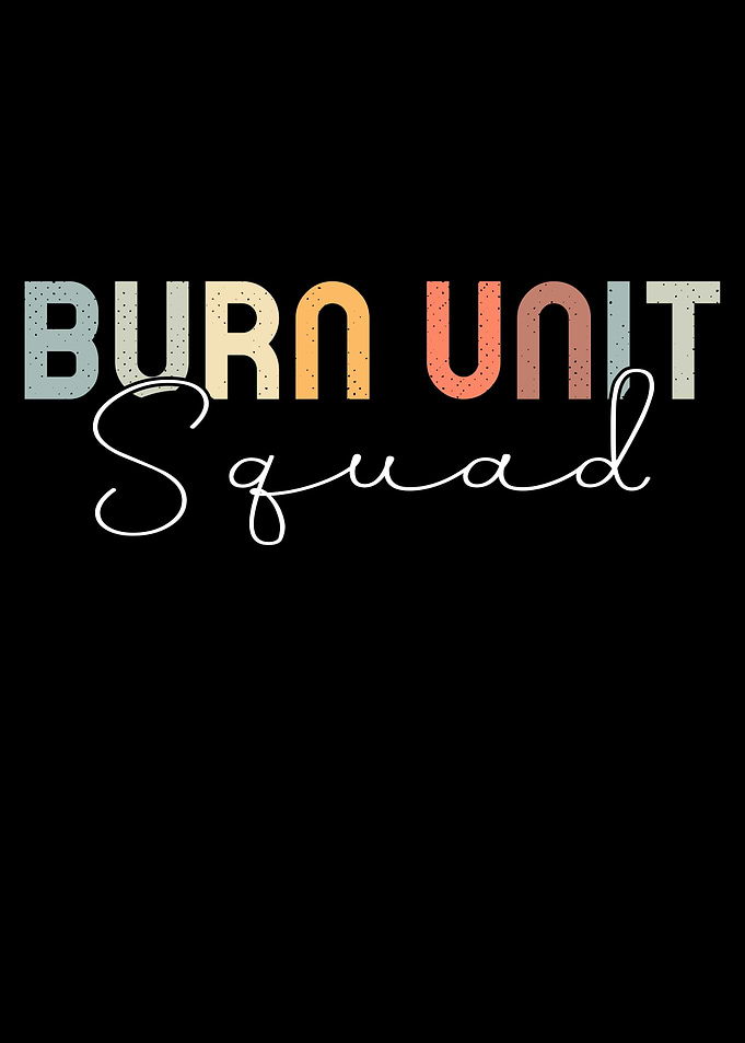 Burn Unit Squad Nurse