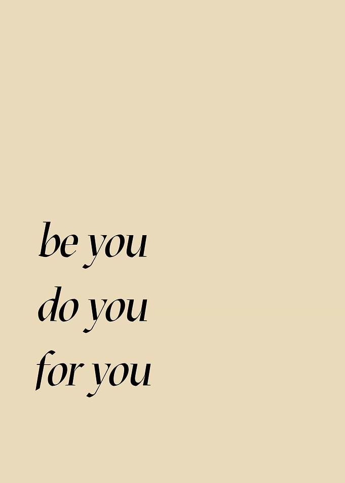 Be You Do You For