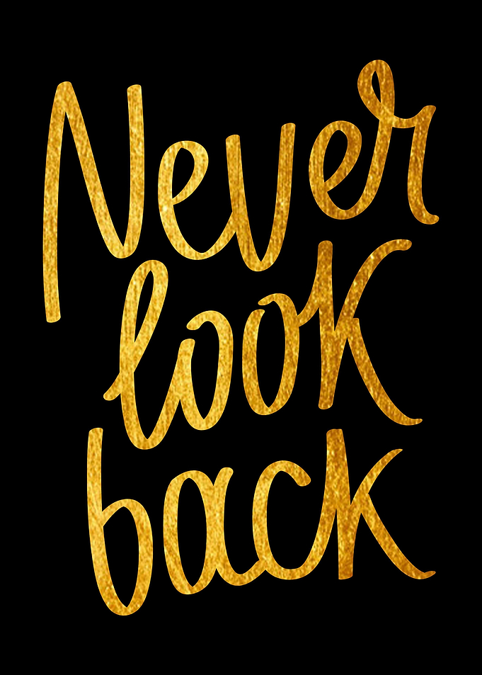 Never Look Back