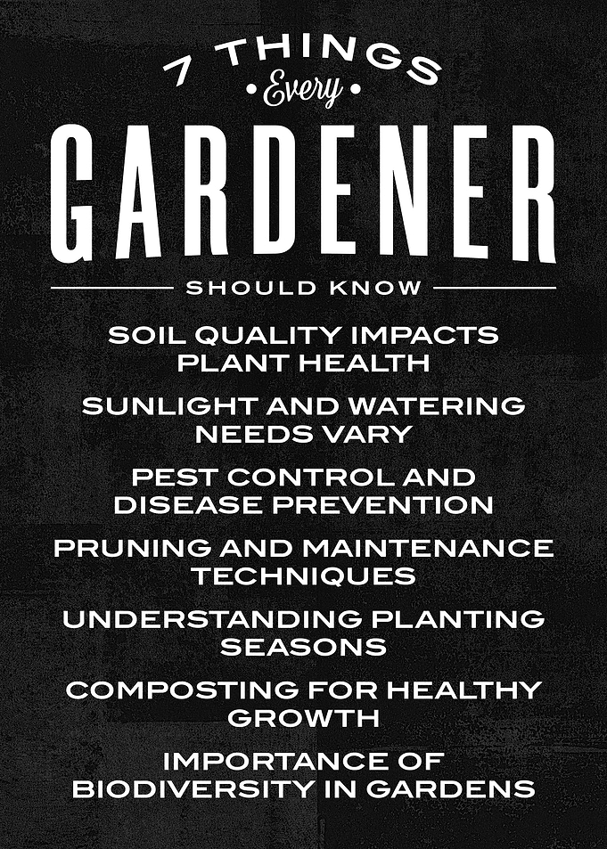 7 things every gardener