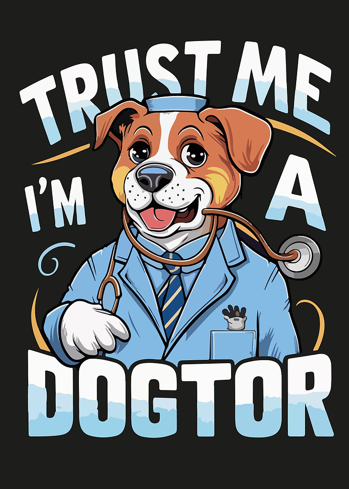Trust Me Im a DOGTOR