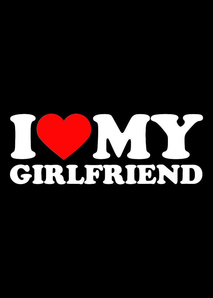 I Love My Girlfriend