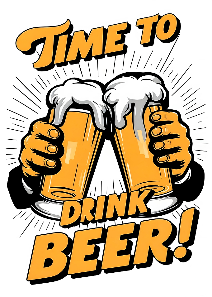 time to drink beer