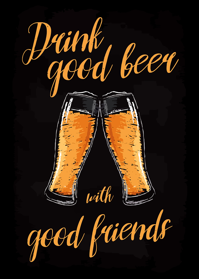 Dink good beer good friend