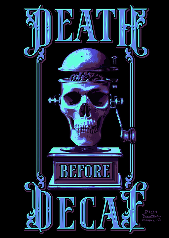 Death Before Decaf