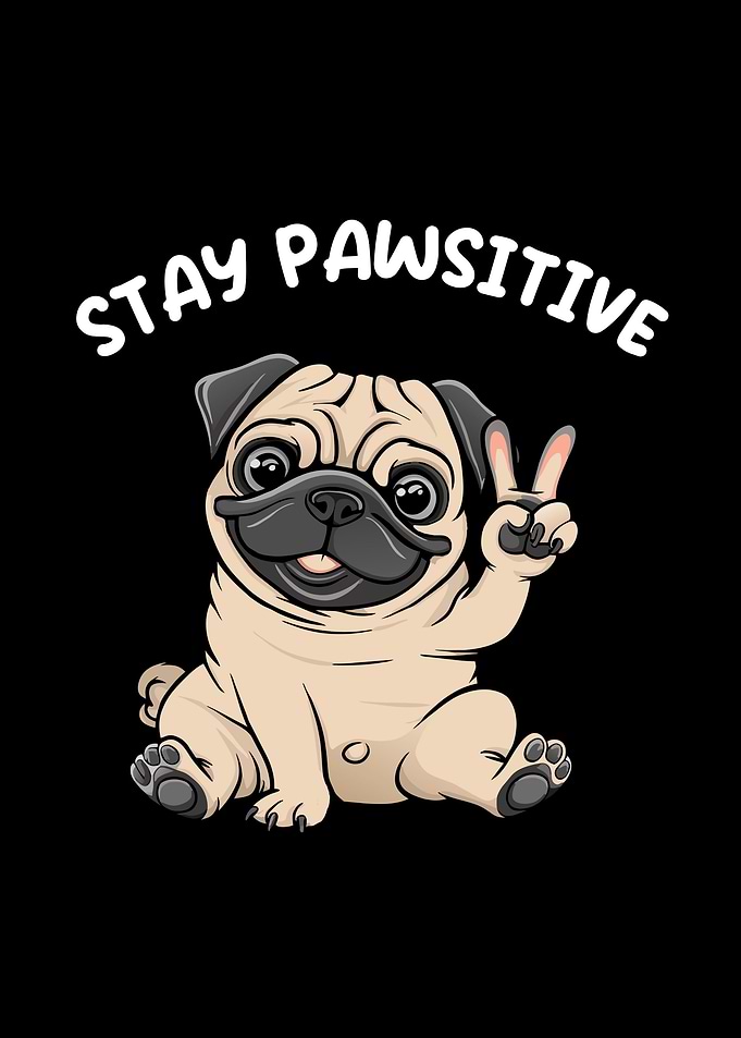 stay pawsitive