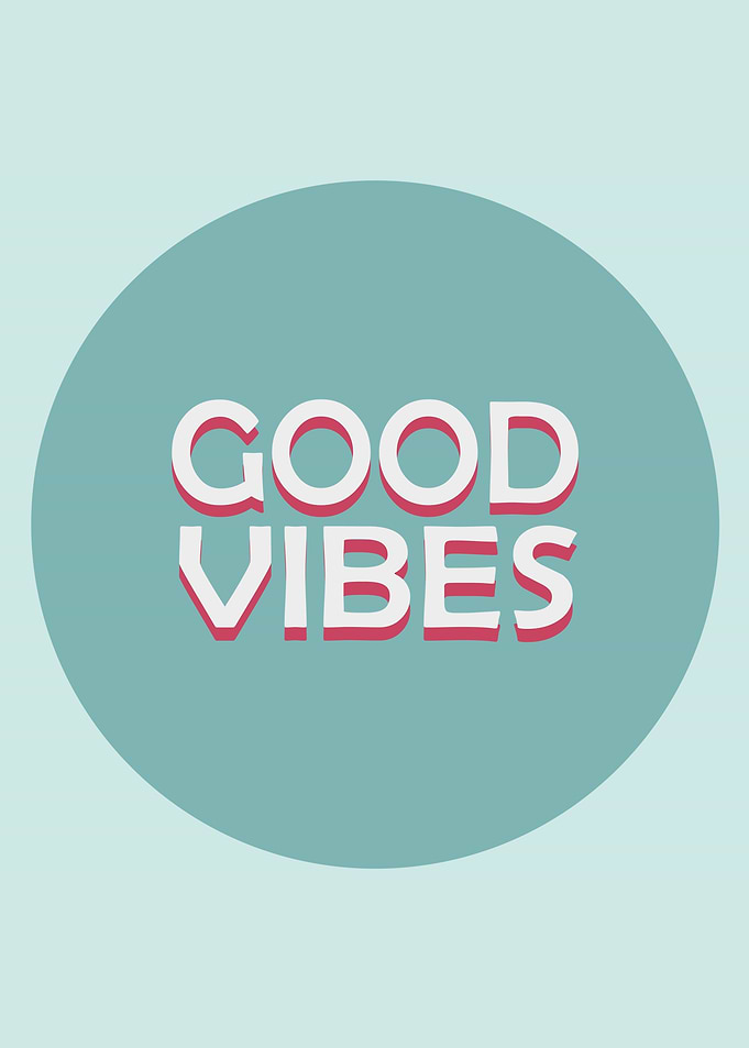 Good Vibes