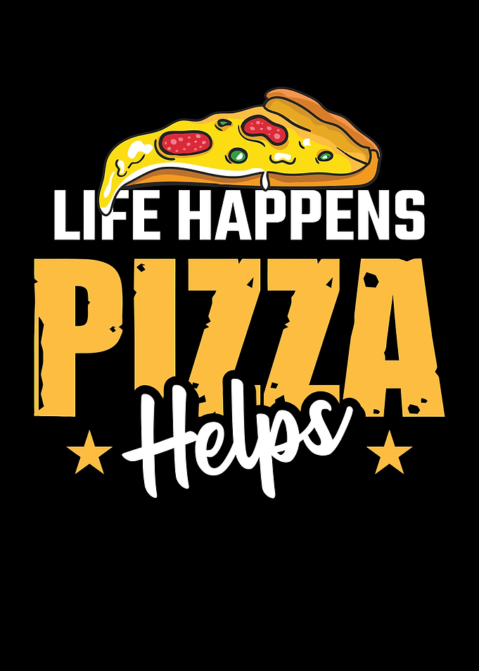 Life happens Pizza helps