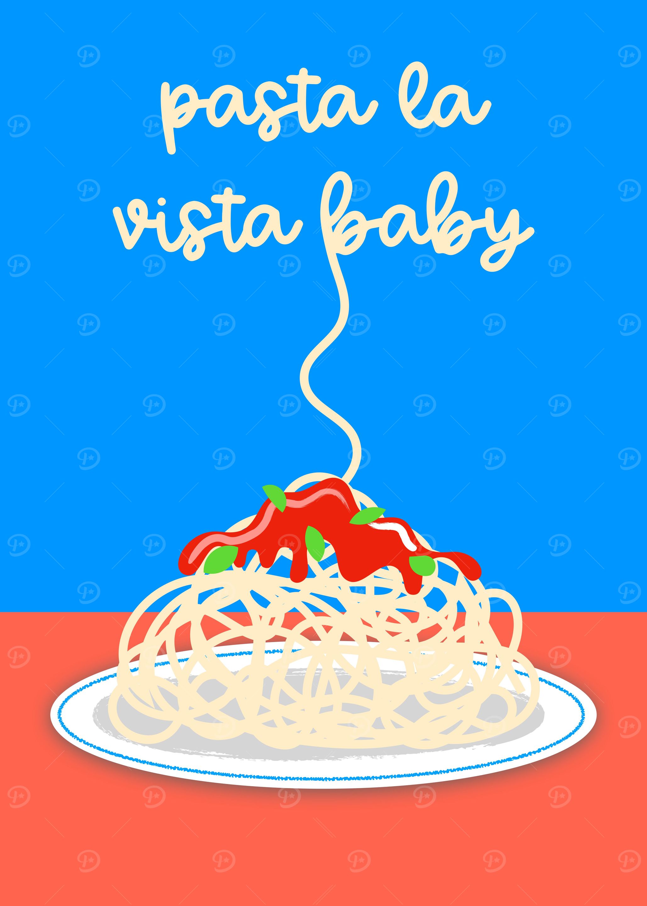 Pasta La Vista Baby