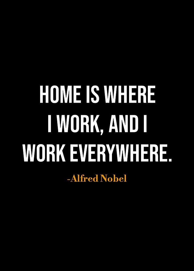 Alfred Nobel quotes