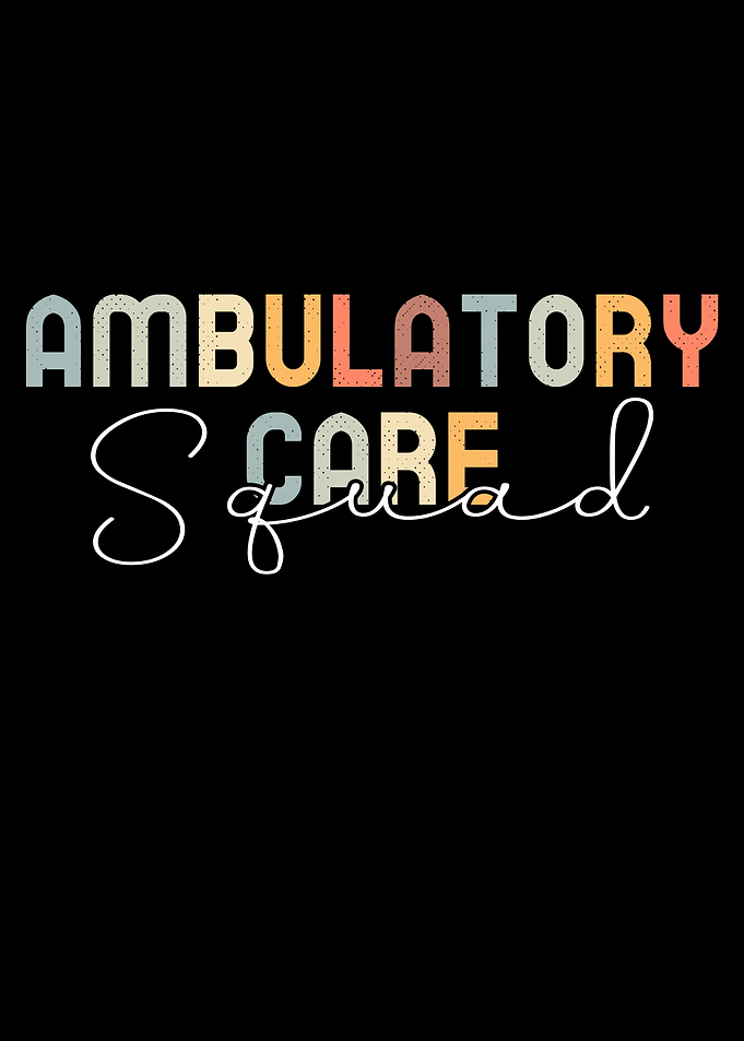 Ambulatory Care Squad