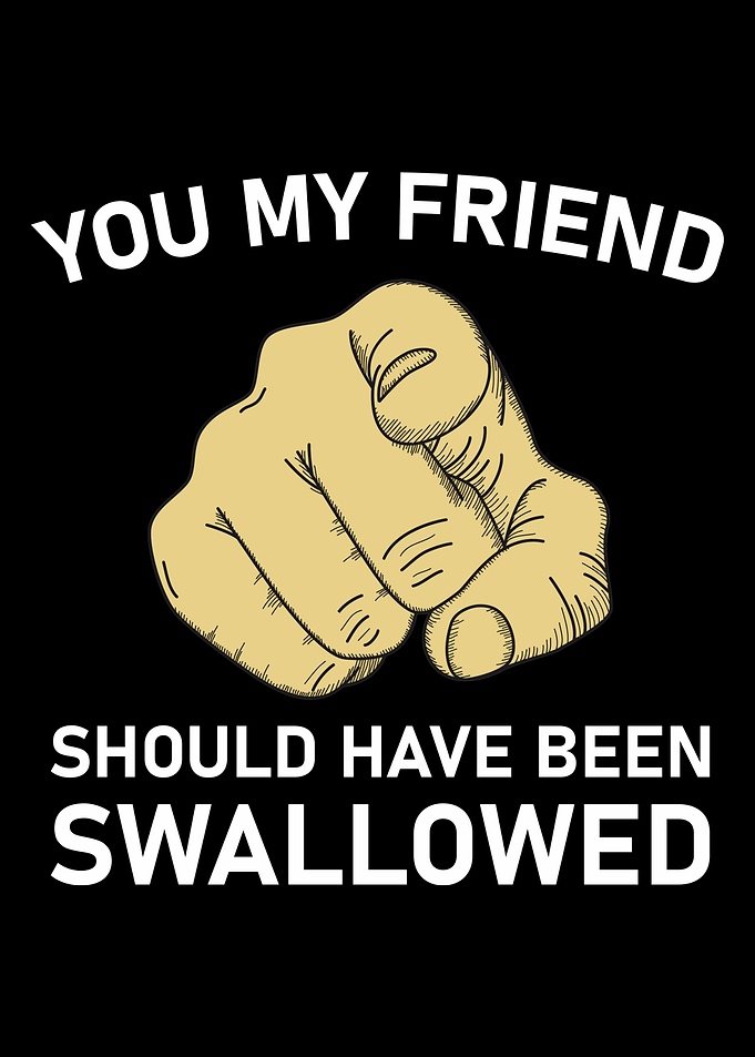 You My Friend Funny