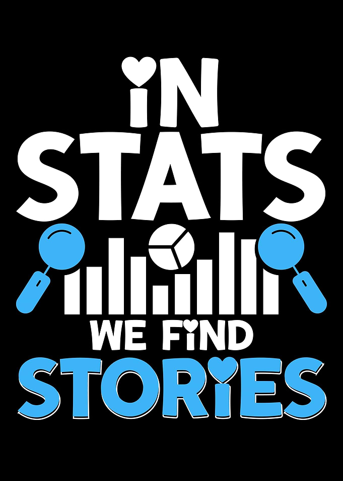 In Stats We Find Stories