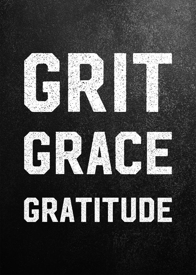 grit grace gratitude