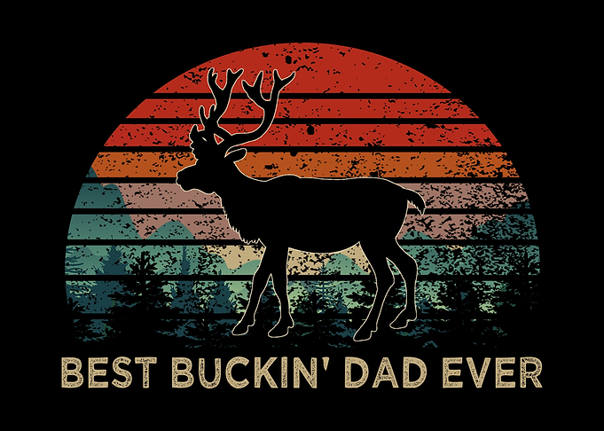 best buck dad ever