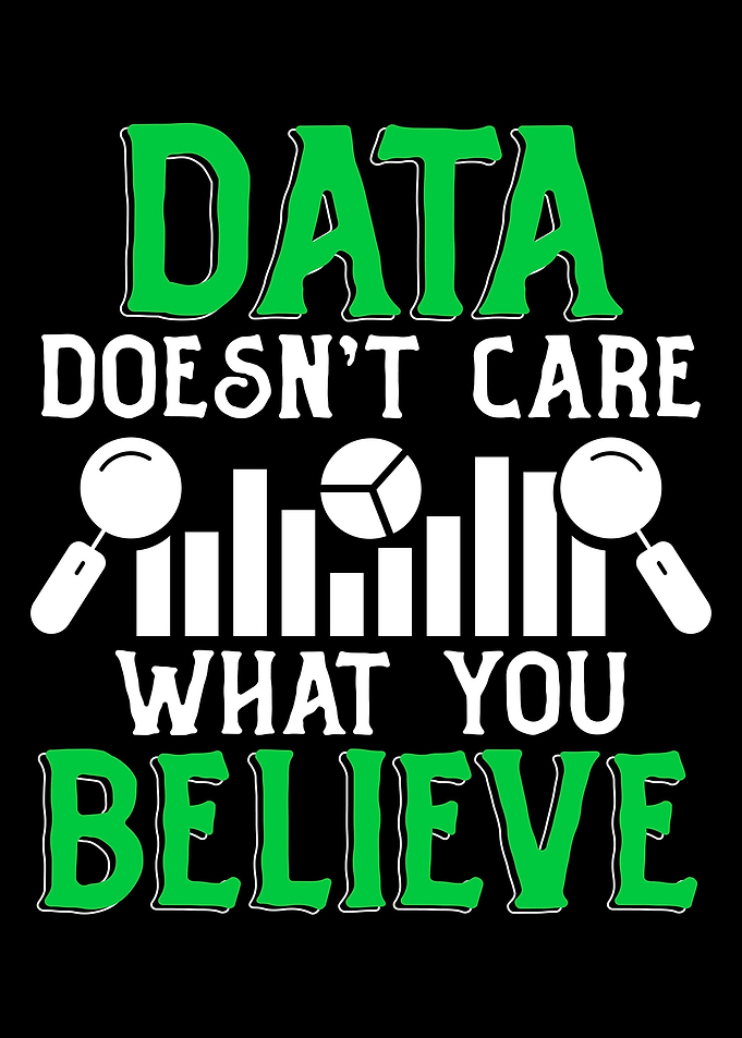 Data Doesnt Care What You
