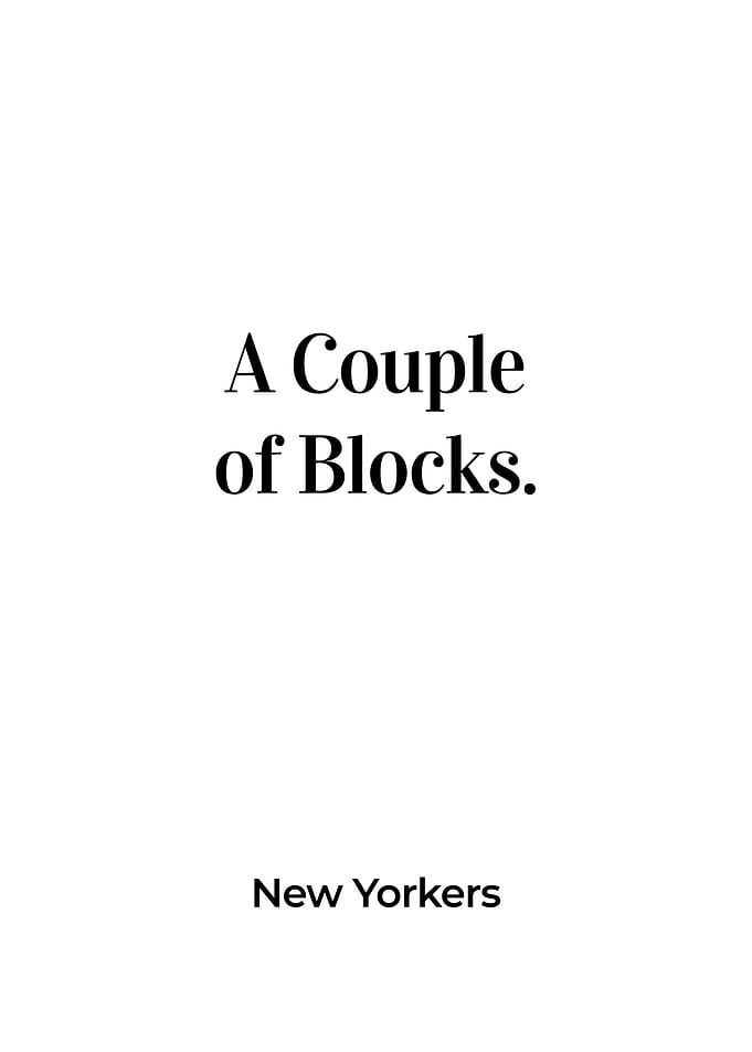 A Couple Of Blocks NYC