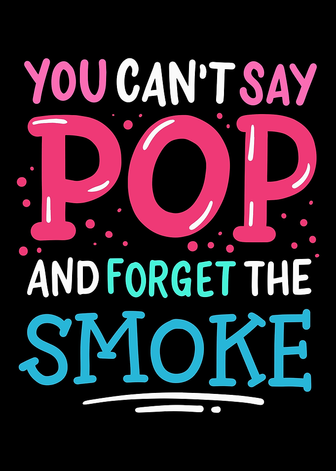 You Cant Say Pop And Forg