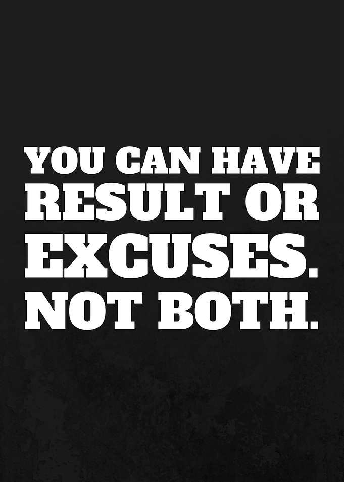 Results or Excuses vs Both