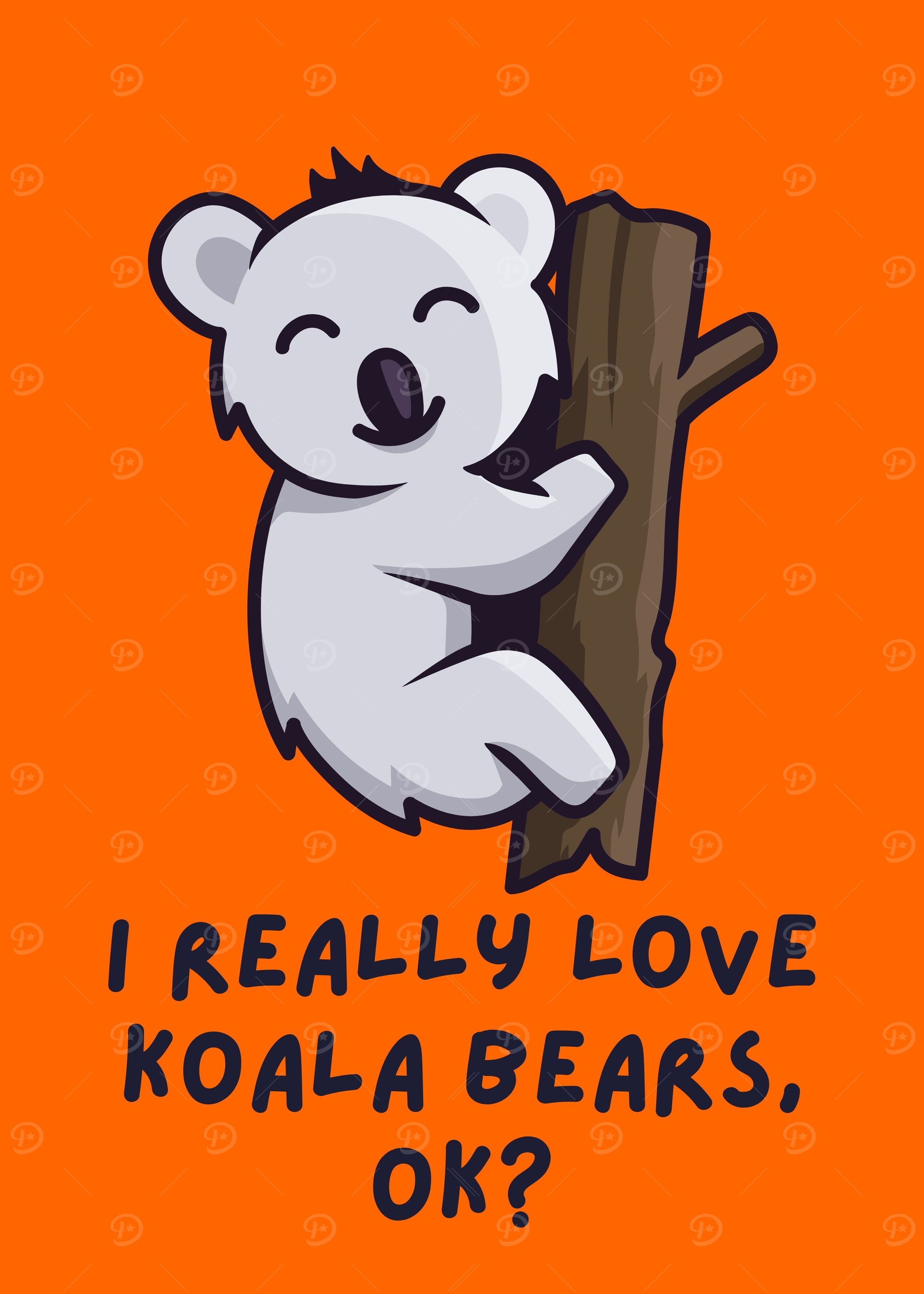 I Love Koala Bears